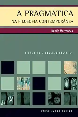 Livro: A pragmática na filosofia contemporânea (PAP – Filosofia)