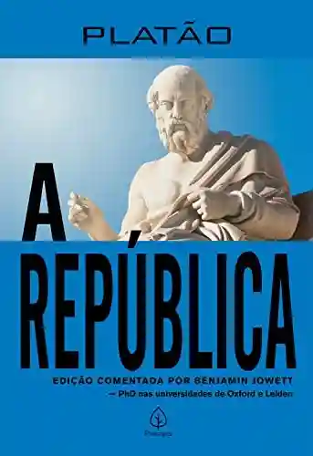 Livro: A República (Clássicos da literatura mundial)
