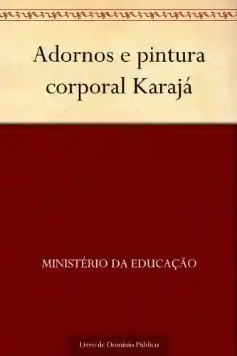 Livro: Adornos e pintura corporal Karajá