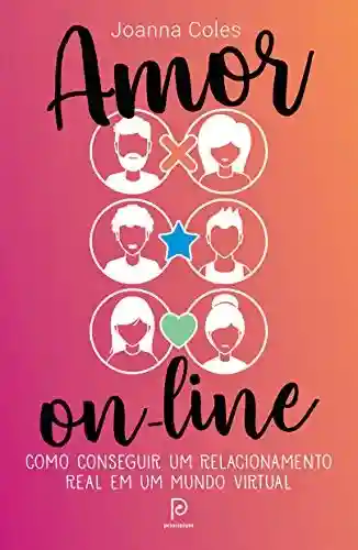 Livro: Amor on-line – Como conseguir um relacionamento real em um mundo virtual