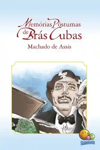 Livro: Clássicos da Literatura: Memórias Postumas de Brás Cuba