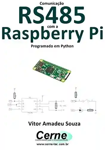Livro: Comunicação RS485 com a Raspberry Pi Programado em Python