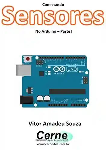 Livro: Conectando Sensores No Arduino – Parte I