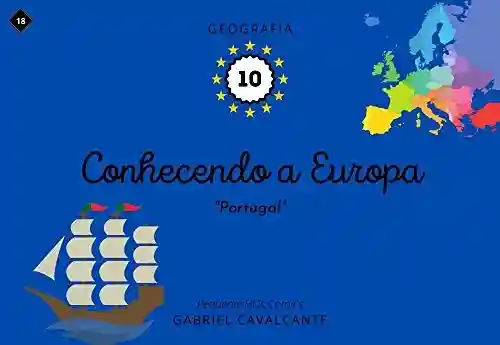 Livro: Conhecendo a Europa: Portugal (PequenasHQs Comics – Geografia Livro 10)