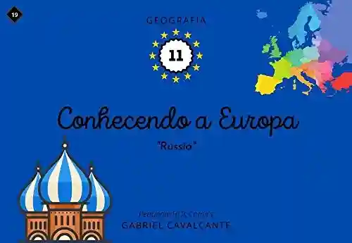 Livro: Conhecendo a Europa: Rússia (PequenasHQs Comics – Geografia Livro 11)