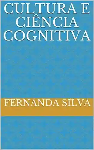 Livro: Cultura e Ciência Cognitiva