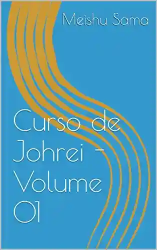 Livro: Curso de Johrei – Volume 01