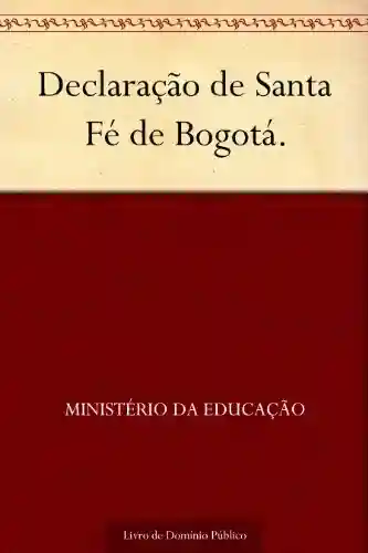 Livro: Declaração de Santa Fé de Bogotá.