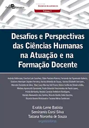 Livro: Desafios e perspectivas das ciências humanas na atuação e na formação docente