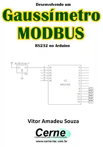 Livro: Desenvolvendo um Gaussímetro MODBUS RS232 no Arduino