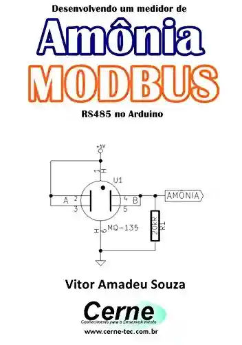 Livro: Desenvolvendo um medidor de Amônia MODBUS RS485 no Arduino