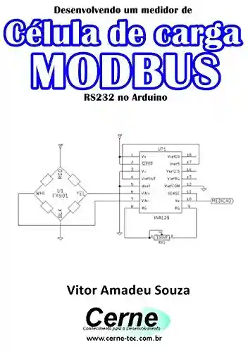 Livro: Desenvolvendo um medidor de Célula de carga MODBUS RS232 no Arduino