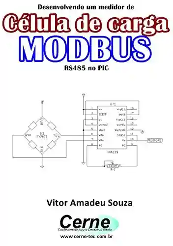 Livro: Desenvolvendo um medidor de Célula de carga MODBUS RS485 no PIC