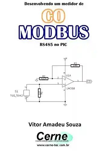 Livro: Desenvolvendo um medidor de CO MODBUS RS485 no PIC