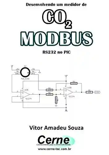 Livro: Desenvolvendo um medidor de CO2 MODBUS RS232 no PIC