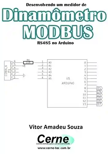 Livro: Desenvolvendo um medidor de Dinamômetro MODBUS RS485 no Arduino