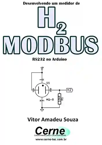 Livro: Desenvolvendo um medidor de H2 MODBUS RS232 no Arduino
