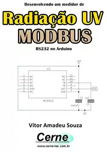 Livro: Desenvolvendo um medidor de Radiação UV MODBUS RS232 no Arduino