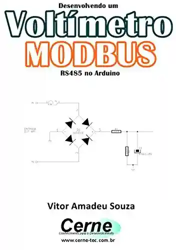 Livro: Desenvolvendo um Voltímetro MODBUS RS485 no Arduino