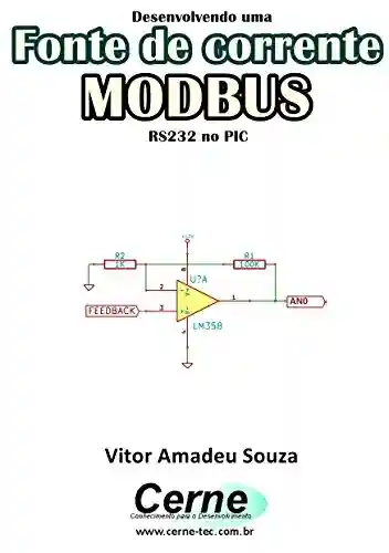 Livro: Desenvolvendo uma Fonte de corrente MODBUS RS232 no PIC