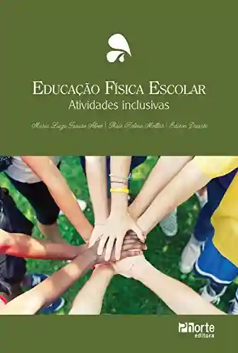 Livro: Educação física escolar: Atividades inclusivas