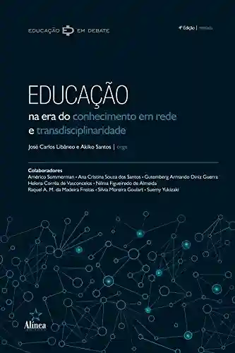 Livro: Educação na era do conhecimento em rede e transdisciplinaridade