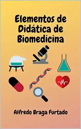Livro: Elementos de Didática de Biomedicina (Elementos de Didática)