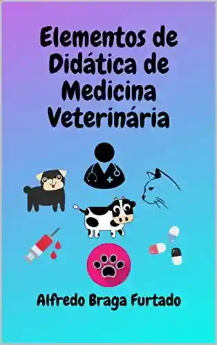 Livro: Elementos de Didática de Medicina Veterinária