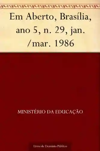 Livro: Em Aberto Brasília ano 5 n. 29 jan.-mar. 1986