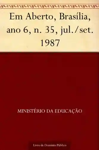 Livro: Em Aberto Brasília ano 6 n. 35 jul.-set. 1987