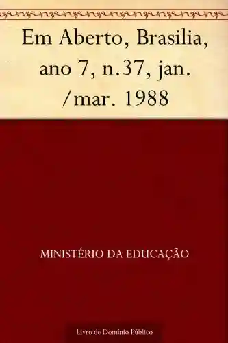 Livro: Em Aberto Brasilia ano 7 n.37 jan.-mar. 1988