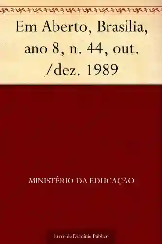 Livro: Em Aberto Brasília ano 8 n. 44 out.-dez. 1989