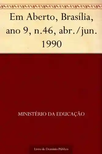 Livro: Em Aberto Brasília ano 9 n.46 abr.-jun. 1990