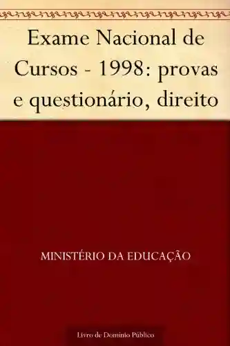 Livro: Exame Nacional de Cursos – 1998: provas e questionário direito