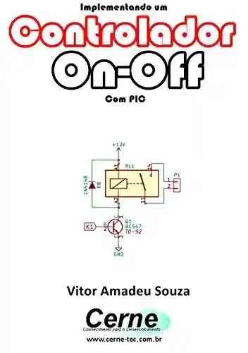 Livro: Implementando um Controlador On-Off Com PIC
