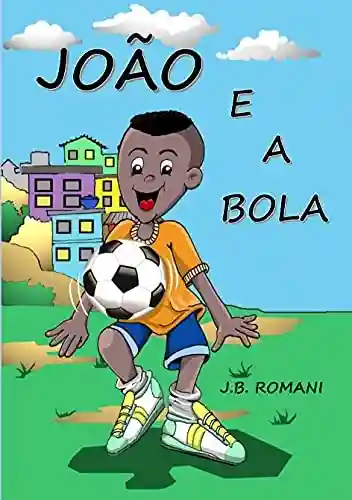 Livro: JOÃO E A BOLA