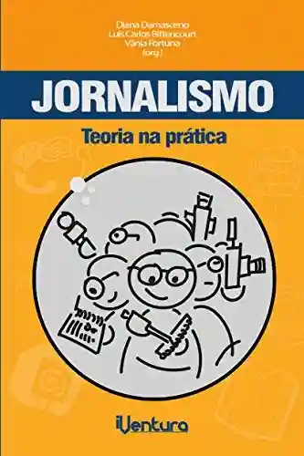 Livro: Jornalismo – teoria na prática
