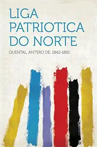 Livro: Liga Patriotica do Norte