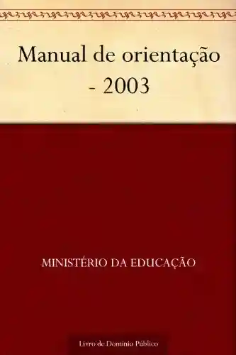 Livro: Manual de orientação – 2003