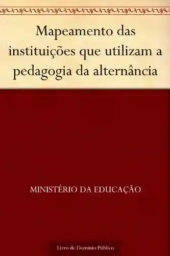 Livro: Mapeamento das instituições que utilizam a pedagogia da alternância