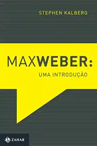Livro: Max Weber: Uma introdução
