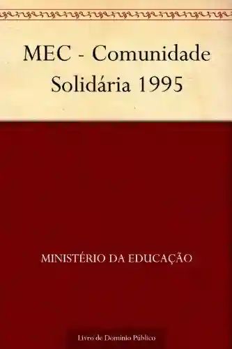 Livro: MEC – Comunidade Solidária 1995