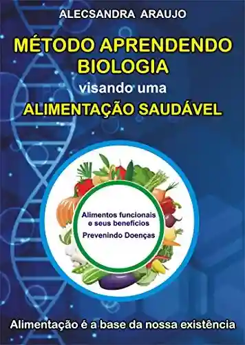 Livro: Método Aprendendo Biologia Alimentação Saudável