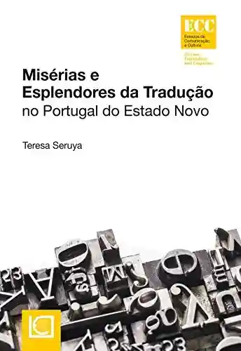 Livro: Misérias e Esplendores da Tradução no Portugal do Estado Novo