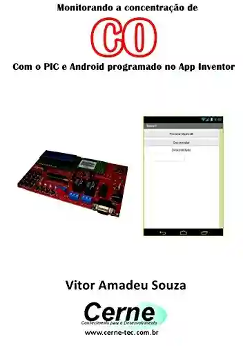 Livro: Monitorando a concentração de CO Com o PIC e Android programado no App Inventor