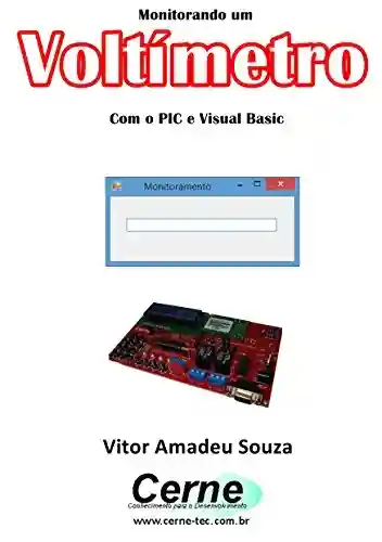 Livro: Monitorando um Voltímetro Com o PIC e Visual Basic