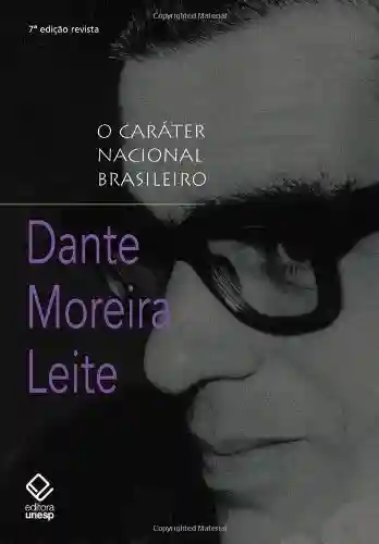 Livro: O caráter nacional brasileiro: história de uma ideologia
