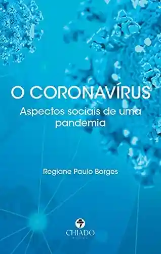 Livro: O Coronavírus: Aspectos sociais de uma pandemia