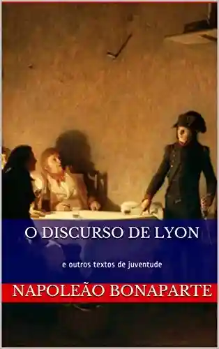 Livro: O Discurso de Lyon: e outros textos de juventude