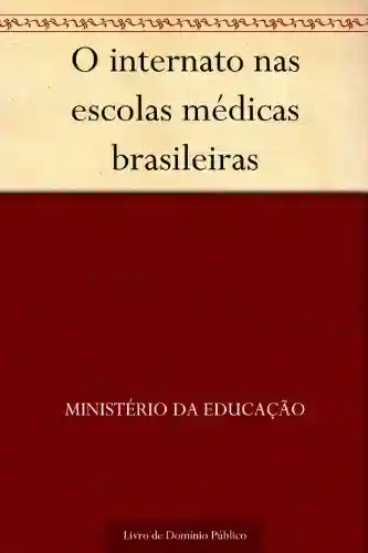 Livro: O internato nas escolas médicas brasileiras